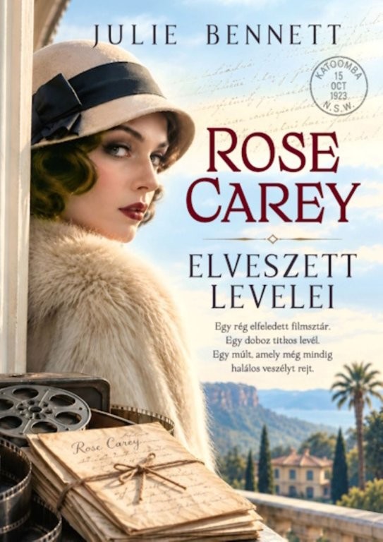 Rose Carey elveszett levelei