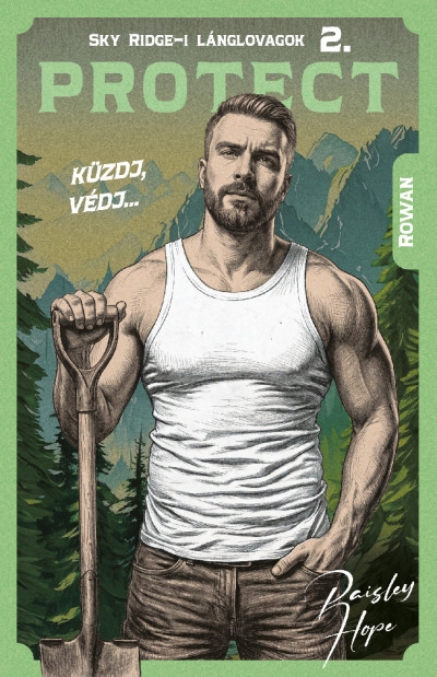 Protect - Küzdj, védj... - Rowan - Éldekorált kiadás
