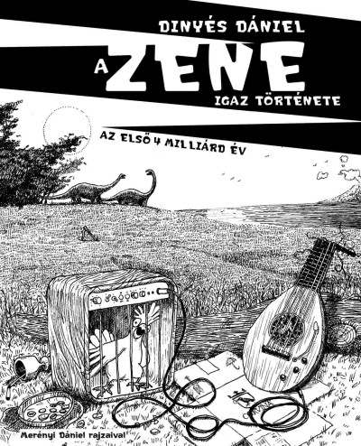 A Zene igaz története - Az első 4 milliárd év