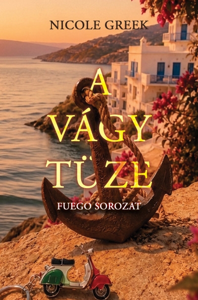 A vágy tüze - Fuego sorozat 1.