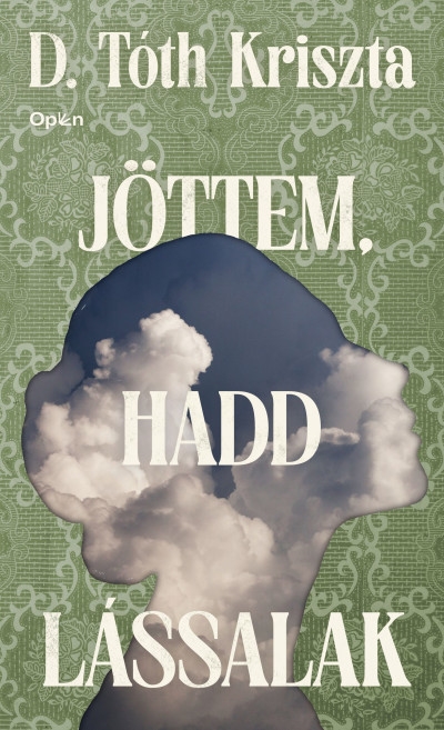 Jöttem, hadd lássalak