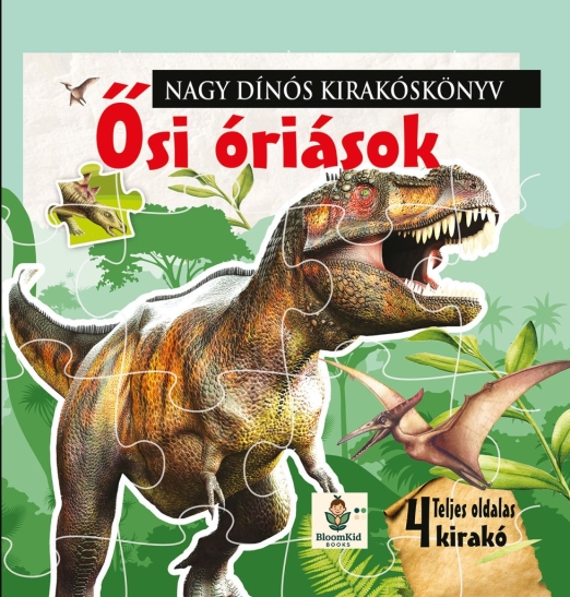 Nagy Dínós kirakós könyv - Ősi óriások