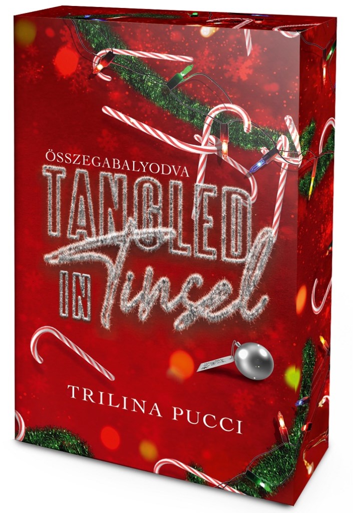 Tangled in Tinsel – Összegabalyodva - Éldekorált kiadás