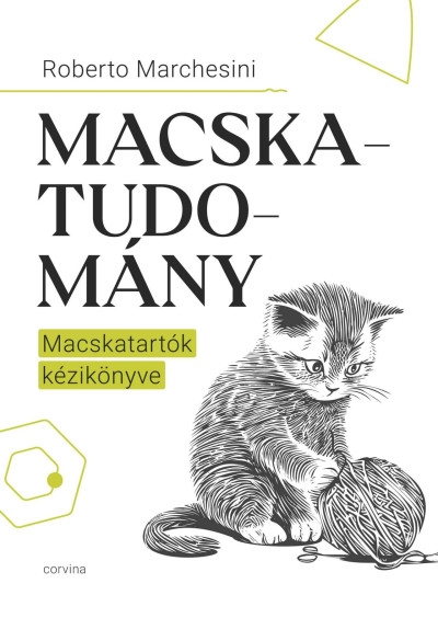 Macskatudomány - Macskatartók kézikönyve