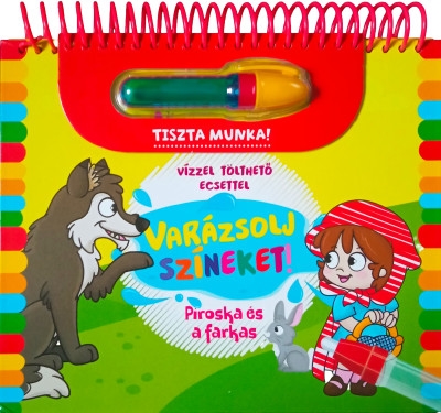 Varázsolj színeket! - Piroska és a farkas