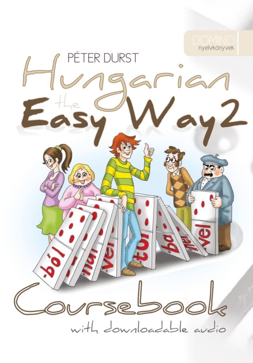 Hungarian the Easy Way 2 - Coursebook & Exercise Book