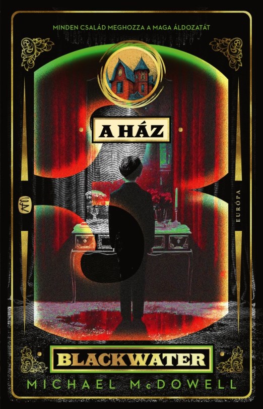 A ház - Blackwater 3.