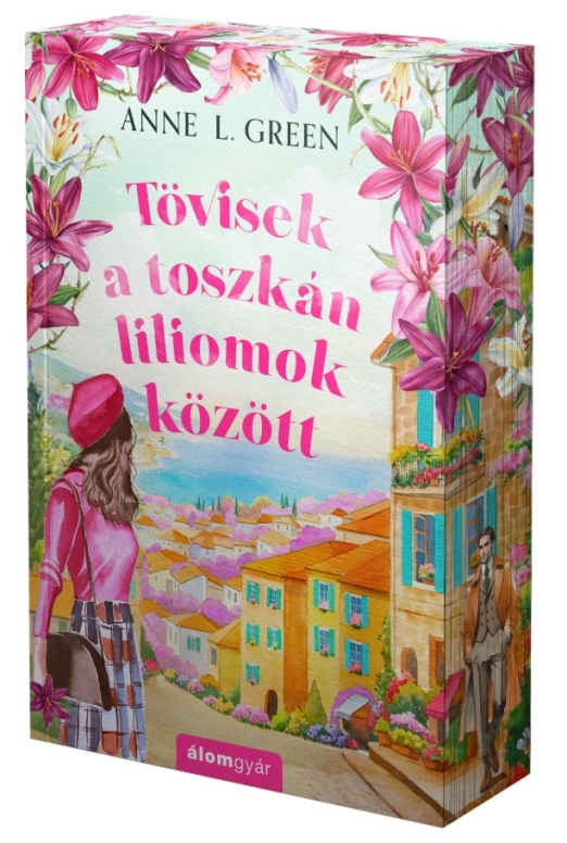 Tövisek a toszkán liliomok között - Éldekorált kiadás