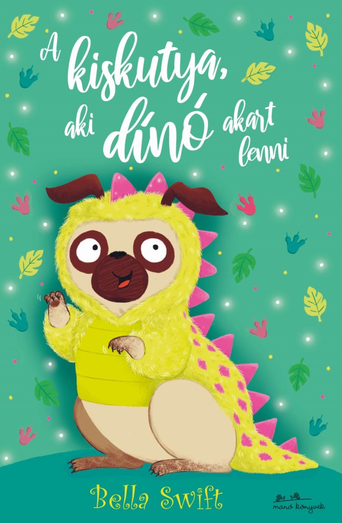 A kiskutya, aki dinó akart lenni