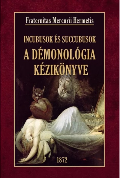 A démonológia kézikönyve Incubusok és Succubusok