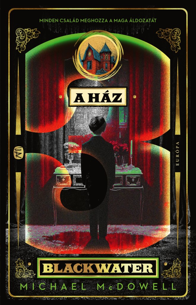 A ház - Blackwater 3.