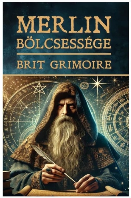 Merlin bölcsessége Brit Grimoire