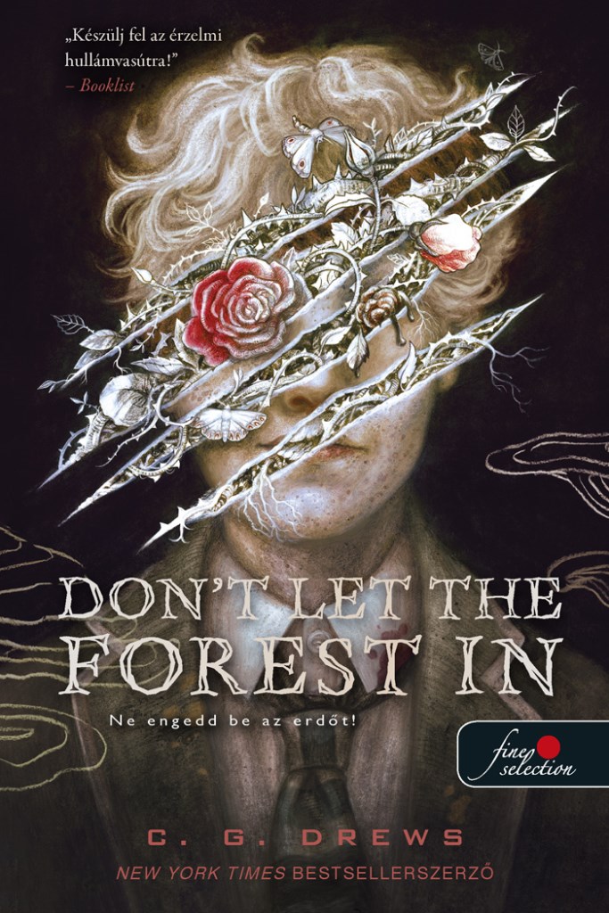 Don"t Let the Forest In - Ne engedd be az erdőt!