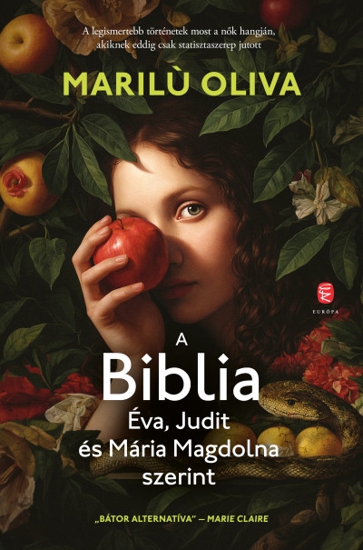 A Biblia Éva, Judit és Mária Magdolna szerint