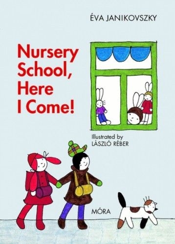 Nursery School, Here I Come!