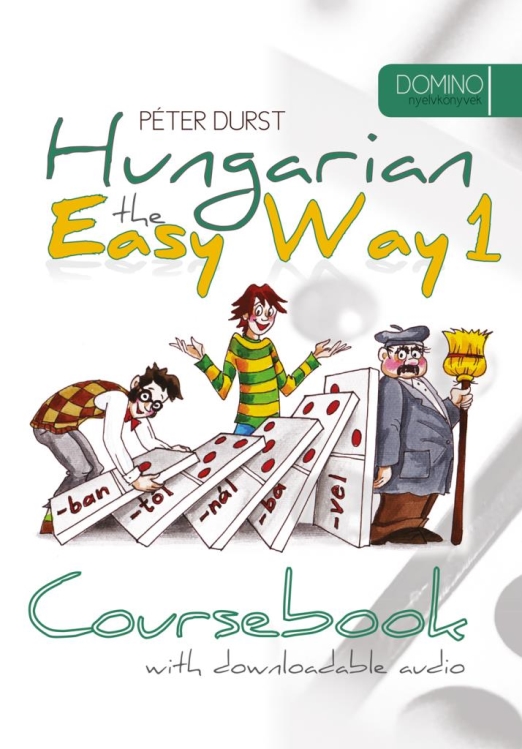 Hungarian the Easy Way 1. - Letölthető hanganyaggal