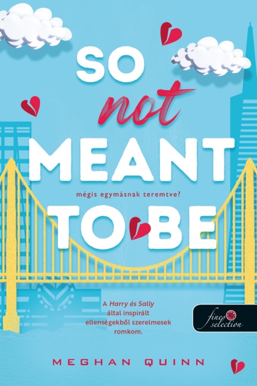 So Not Meant To Be - Mégis egymásnak teremtve? (Cane Fivérek 2.)