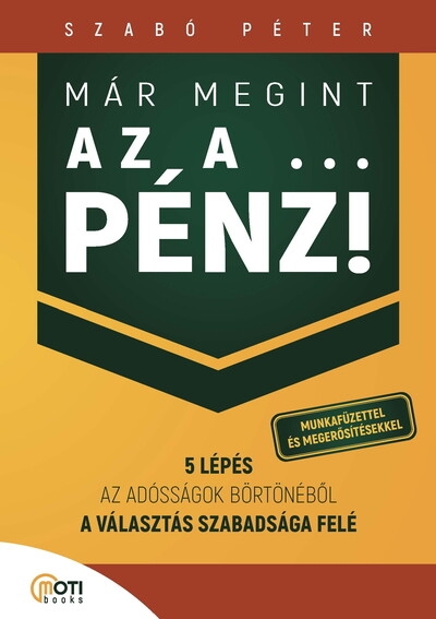 Már megint az a ... pénz! - Munkafüzettel és megerősítésekkel