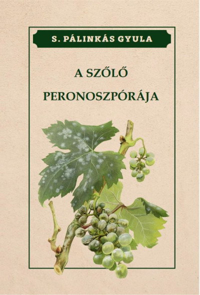 A szőlő peronoszpórája