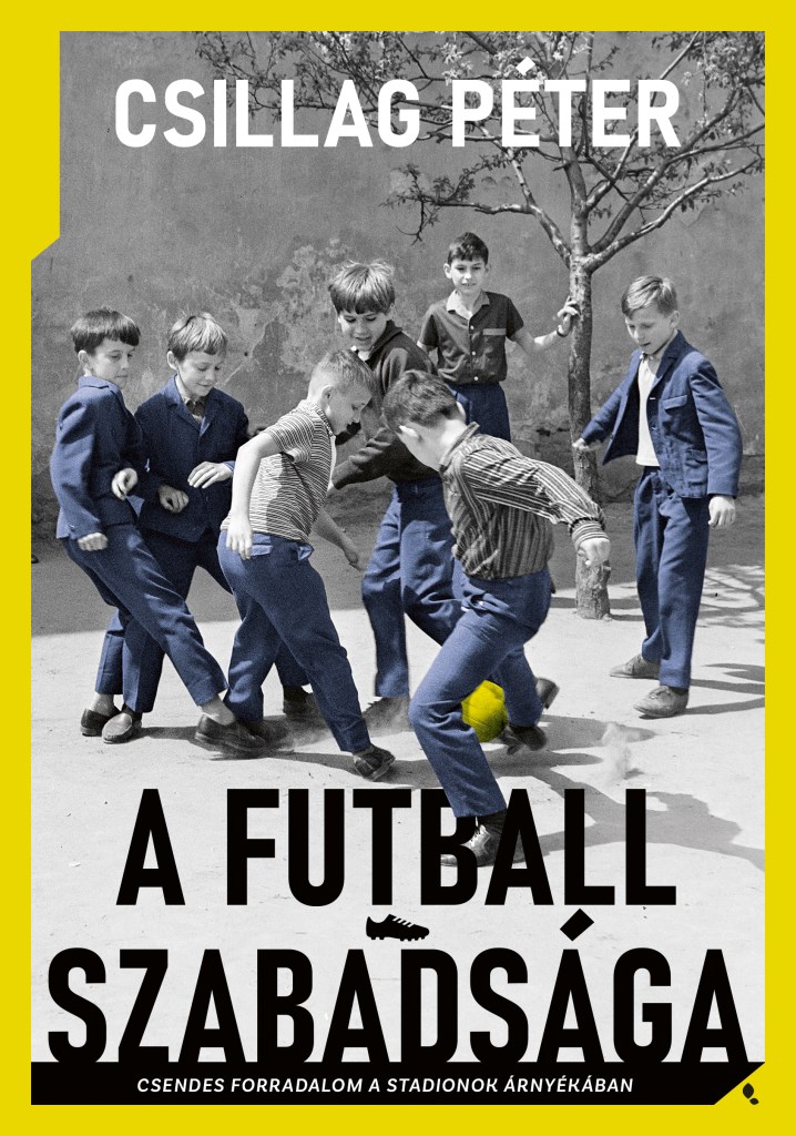 A futball szabadsága