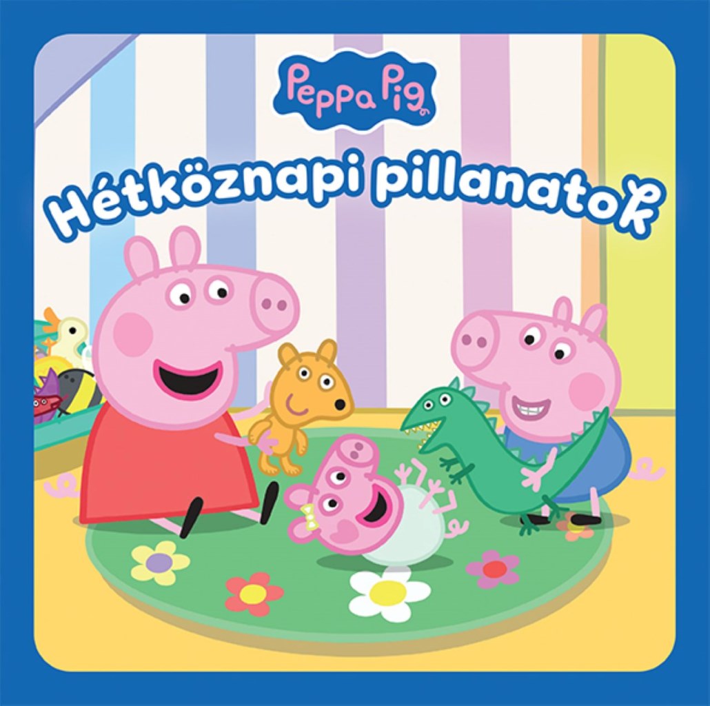 Peppa malac: Hétköznapi pillanatok