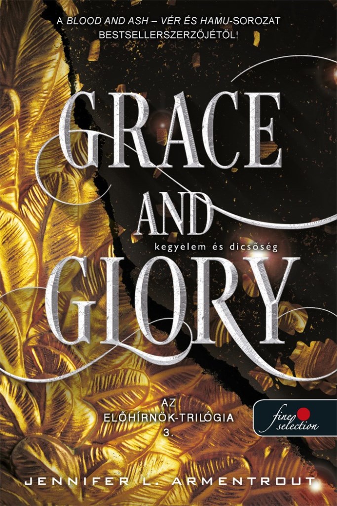Grace and Glory - Kegyelem és dicsőség - Az Előhírnök-trilógia 3.