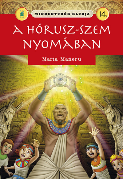 Mindentudók klubja 14. - A Hórusz-szem nyomában