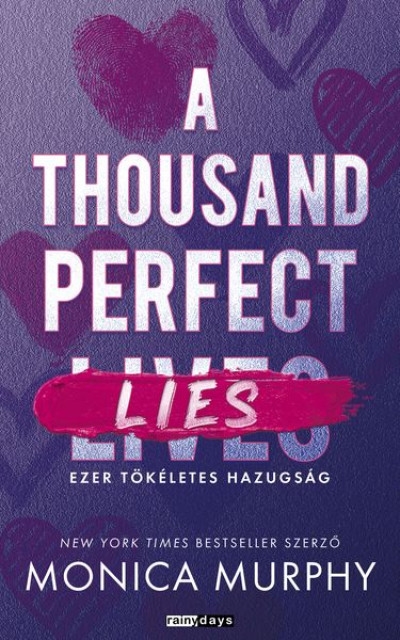 A Thousand Perfect Lies - Ezer tökéletes hazugság