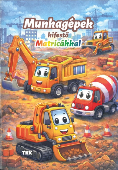 Munkagépek kifestő - Matricákkal