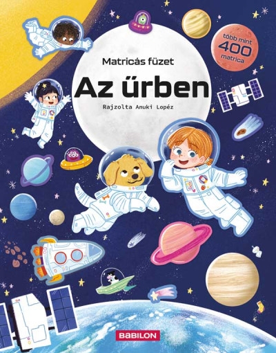 Matricás füzet - Az űrben - Több mint 400 matrica