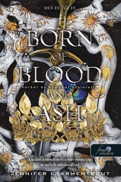 Born of Blood and Ash - Vérből és hamuból született - Hús és tűz 4.