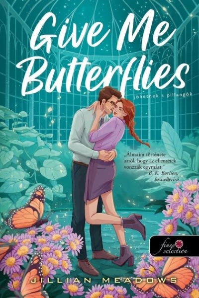 Give Me Butterflies - Jöhetnek a pillangók - Oaks Sisters 1.