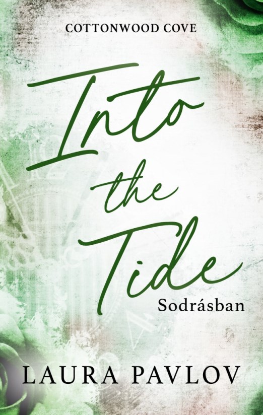 Into the Tide – Sodrásban - Éldekorált kiadás