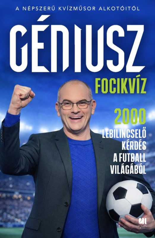 Géniusz Focikvíz - 2000 lebilincselő kérdés a futball világából