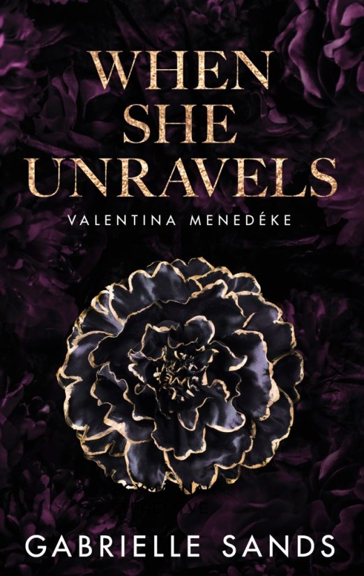 When She Unravels – Valentina menedéke - Éldekorált kiadás