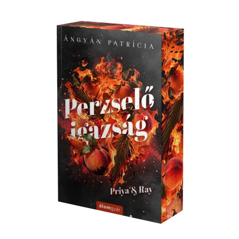 Perzselő igazság - Priya & Ray - Éldekorált kiadás