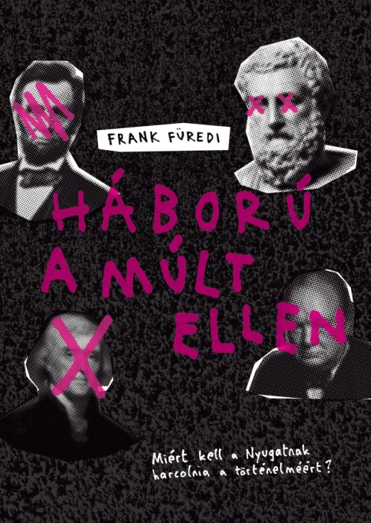 Háború a múlt ellen