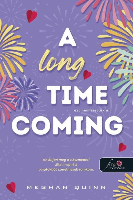 A Long Time Coming - Ezt nem siettük el - Cane Fivérek 3.