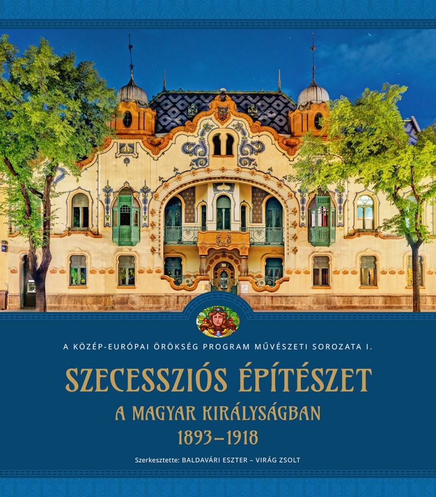 Szecessziós építészet a Magyar Királyságban (1893–1918)