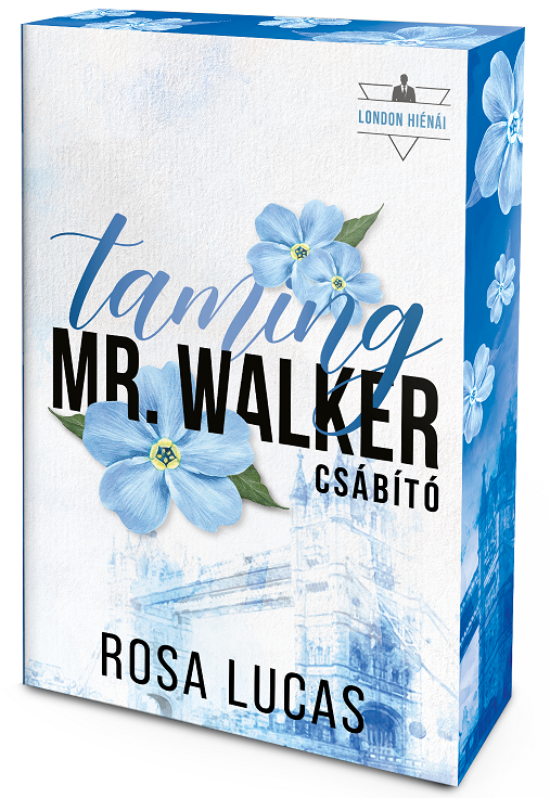 Taming Mr. Walker – Csábító - Éldekorált kiadás