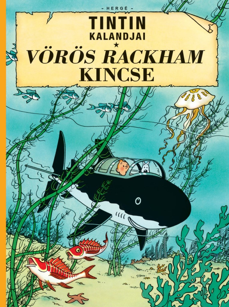 Tintin kalandjai 12. - Vörös Rackham kincse
