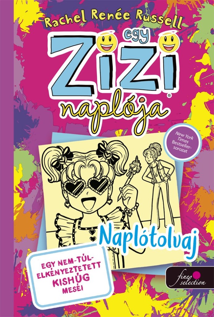 Egy Zizi naplója 16. - Egy nem túl elkényeztetett kishúg meséi – Naplótolvaj