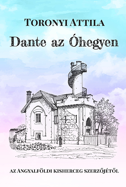 Dante az Óhegyen