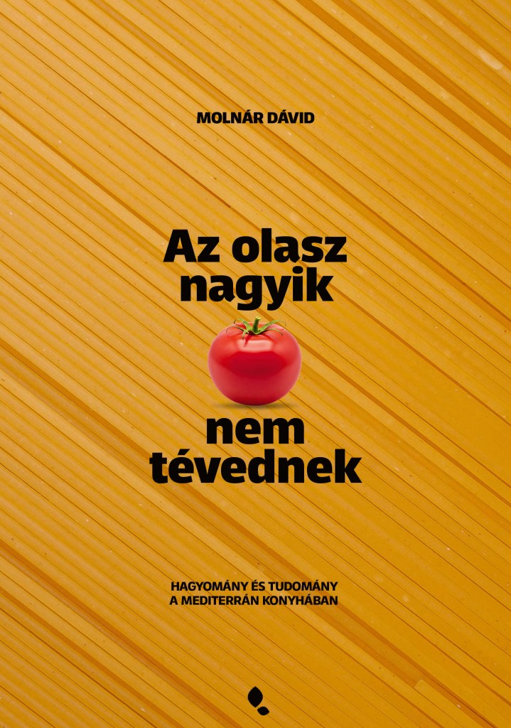 Az olasz nagyik nem tévednek