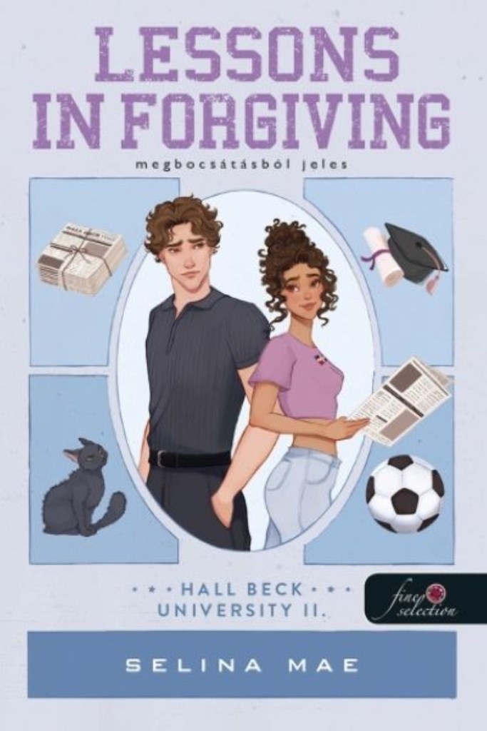 Lessons in Forgiving - Megbocsátásból jeles - Hall Beck University 2.