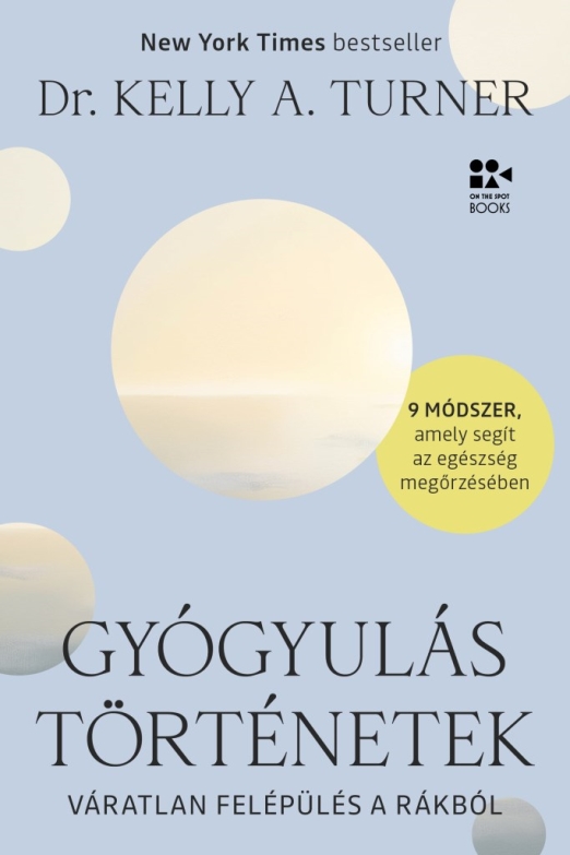 Gyógyulástörténetek - Váratlan felépülés a rákból