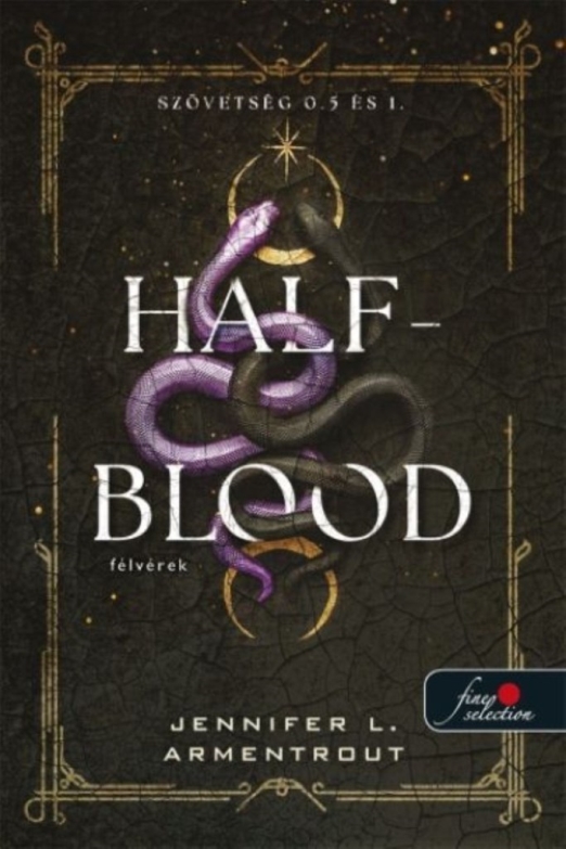 Half-Blood - Félvérek - Szövetség 0.5 és 1.