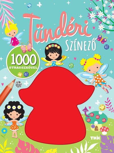 Tündéri színező - 1000 strasszkő