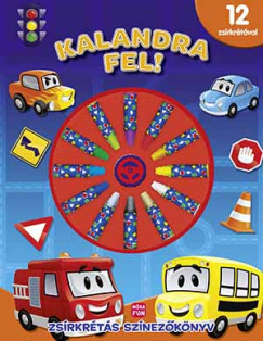 Kalandra fel! Zsírkrétás színezőkönyv