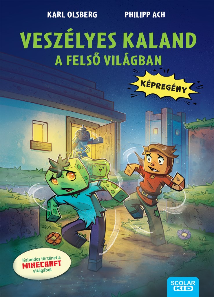 Veszélyes kaland a felső világban